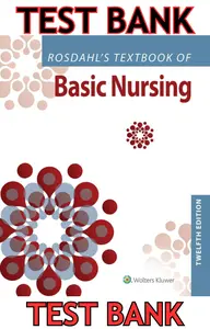 TEST BANK for Rosdahl's Textbook of Basic Nursing 12th Edition by Caroline Rosdahl thumbnail
