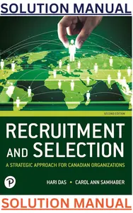 SOLUTIONS MANUAL for Recruitment and Selection: A Strategic Approach for Canadian Organizations 2nd Edition by Carol Samhaber & Hari Das thumbnail