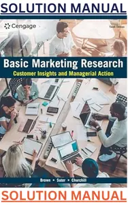 SOLUTIONS MANUAL for Basic Marketing Research: Customer Insights and Managerial Action 10th Edition by Tom Brown, Tracy Suter & Gilbert Churchill thumbnail