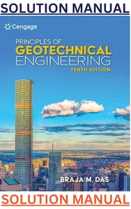 SOLUTIONS MANUAL for Principles of Geotechnical Engineering 10th Edition by Braja Das thumbnail