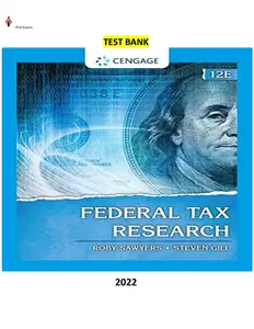 Done - COMPLETE - Elaborated Test Bank for Federal Tax Research 12Ed.by Roby Sawyers & Steven Gill thumbnail