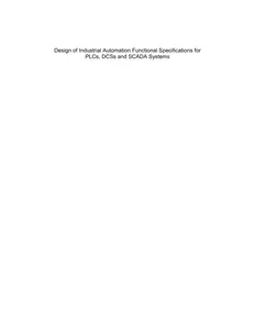 Design of Industrial Automation Functional Specifications for PLCs, DCSs and SCADA Systems thumbnail