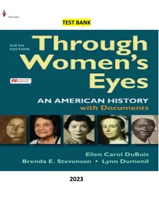 Test Bank - Through Women_s Eyes Combined Volume An American History with Documents 6th Edition by Ellen DuBois, Lynn Dumenil & Brenda Stevenson thumbnail