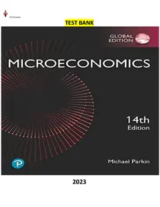 Microeconomics 14th Edition by Michael Parkin  - Test Bank thumbnail