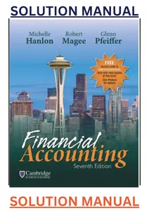 Solution Manual for Financial Accounting 7th Edition by Michelle Hanlon, Robert Magee & Glenn Pfeiffer thumbnail
