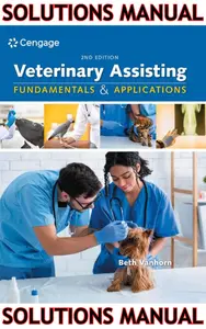 SOLUTIONS MANUAL for Veterinary Assisting Fundamentals and Applications 2nd Edition by Beth Vanhorn thumbnail