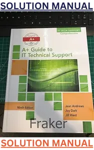 A+ Guide to IT Technical Support 9th Edition by Jean Andrews, Joy Dark, Jill West | Cengage Learning | 2016 |ISBN10:1305266439 |ISBN13:9781305266438 | thumbnail