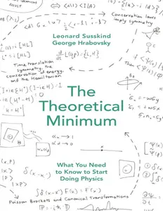 The Theoretical Minimum_ What You Need to Know to Start Doing Physics thumbnail