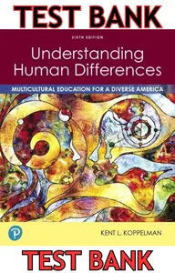 TEST BANK for Understanding Human Differences: Multicultural Education for a Diverse America 6th Edition by Kent Koppelman thumbnail
