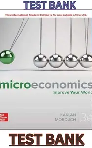 TEST BANK for Microeconomics by Dean Karlan & Jonathan Morduch thumbnail