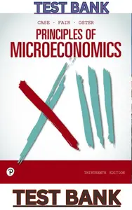 TEST BANK for Principles of Microeconomics 13th Edition by Karl Case,Ray Fair & Sharon Oster thumbnail