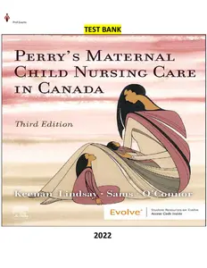 Test Bank - Perry’s Maternal Child Nursing Care in Canada, 3rd Edition by Lisa Keenan - Complete thumbnail