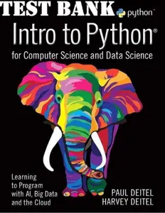 Test Bank for Intro to Python for Computer Science and Data Science by Paul & Harvey Dietel thumbnail