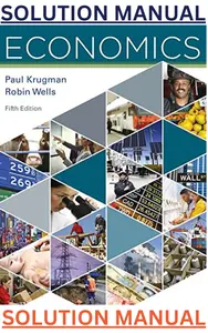 SOLUTIONS MANUAL for Economics 5th Edition by Paul Krugman & Robin Wells thumbnail