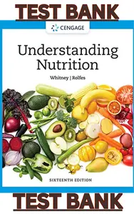 TEST BANK for Understanding Nutrition 16th Edition by Ellie Whitney & Sharon Rolfes thumbnail