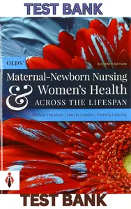 Test Bank for Olds_ Maternal-Newborn Nursing & Women_s Health Across the Lifespan 11E by Davidson_London_Ladewig thumbnail