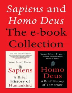 Sapiens and Homo Deus_ The E-book Collection_ A Brief History of Humankind and A Brief History of Tomorrow thumbnail