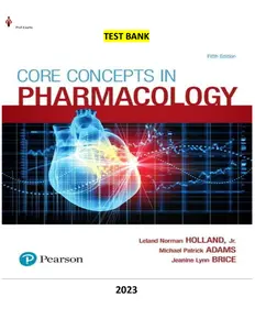 Core Concepts in Pharmacology 5E by Leland Holland , Michael Adams & Jeanine Brice-Test Bank thumbnail