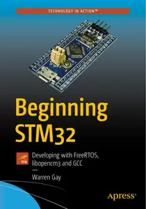 Beginning STM32_ Developing with FreeRTOS, libopencm3 and GCC thumbnail