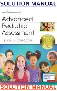 Solutions Manual for advanced pediatric assessment 3rd edition by ellen m. chiocca thumbnail