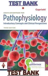 Test Bank for Davis Advantage for Pathophysiology_Concepts & Clinical Perspectives 3rd Edition by Capriotti thumbnail