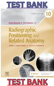 Test Bank for Bontragers Textbook of Radiographic Positioning & Related Anatomy 10E by Lampignano thumbnail