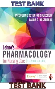 Test Bank for Lehne_s Pharmacology for Nursing Care 11E by Burchum & Rosenthal - Complete thumbnail