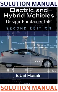 SOLUTIONS MANUAL for Electric & Hybrid Vehicles; Design Fundamentals 2nd Edition by Iqbal Husain thumbnail