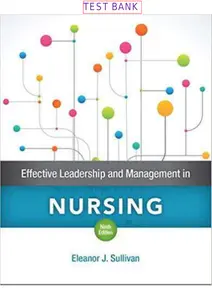 Done - FULL - Elaborated Test bank for Effective Leadership and Management in Nursing 9Ed.by Eleanor Sullivan thumbnail