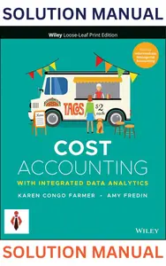 Solution Manuals for Cost Accounting_With Integrated Data Analytics 1E by Karen Farmer & Amy Fredin thumbnail