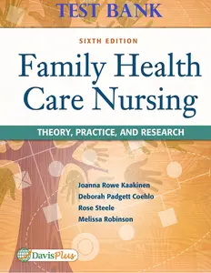 Test Bank for Family Health Care Nursing_ Theory, Practice & Research 6E by Kaakinen, Coehlo,Steele & Melissa Robinson thumbnail