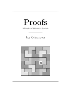Proofs A Long-Form Mathematics Textbook (Jay Cummings) (Z-Library) thumbnail