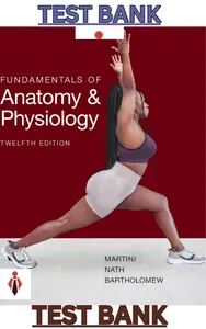 Test Bank for Fundamentals of Anatomy and Physiology 12th Edition by Martini_Nath_Bartholomew thumbnail