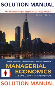 Solution Manual for ISE Managerial Economics & Organizational Architecture by Jerold Zimmerman - Complete thumbnail