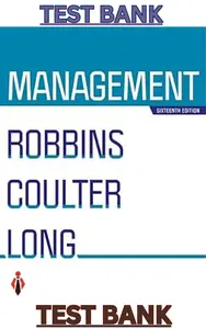 TEST BANK for Management, 16th Edition by Stephen Robbins, Mary Coulter & Lori Long thumbnail
