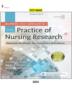 Test Bank for Burns & Grove_s-The Practice of Nursing Research-Generation of Evidence 8E-Gray-Test bank-2023 Updated thumbnail