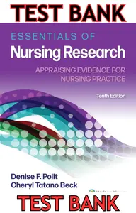 TEST BANK for Essentials of Nursing Research: Appraising Evidence for Nursing Practice 10th Edition by Denise Polit & Cheryl Beck thumbnail