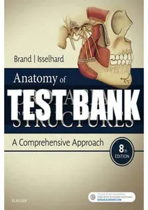 Test Bank for Anatomy of Orofacial Structures - A Comprehensive Approach 8Ed. by Richard Brand & Isselhard thumbnail