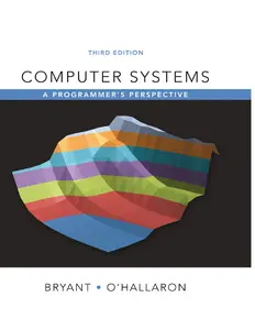 Computer Systems - A Programmer's Perspective 3rd Edition thumbnail