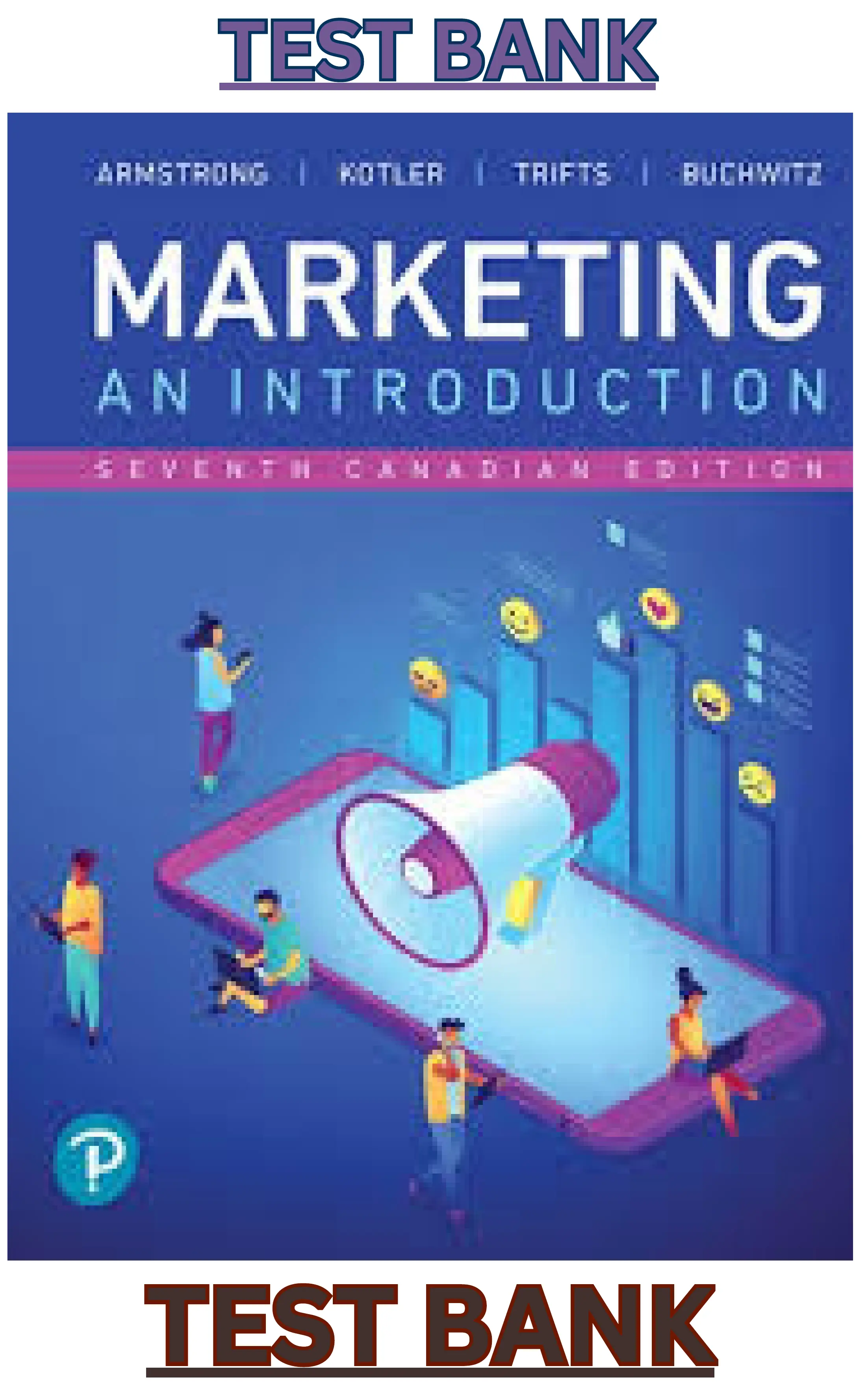 Test bank for Marketing An Introduction 7th Canadian Edition By Gary Armstrong, Kotler, Trifts, Lilly Buchwitz | thumbnail