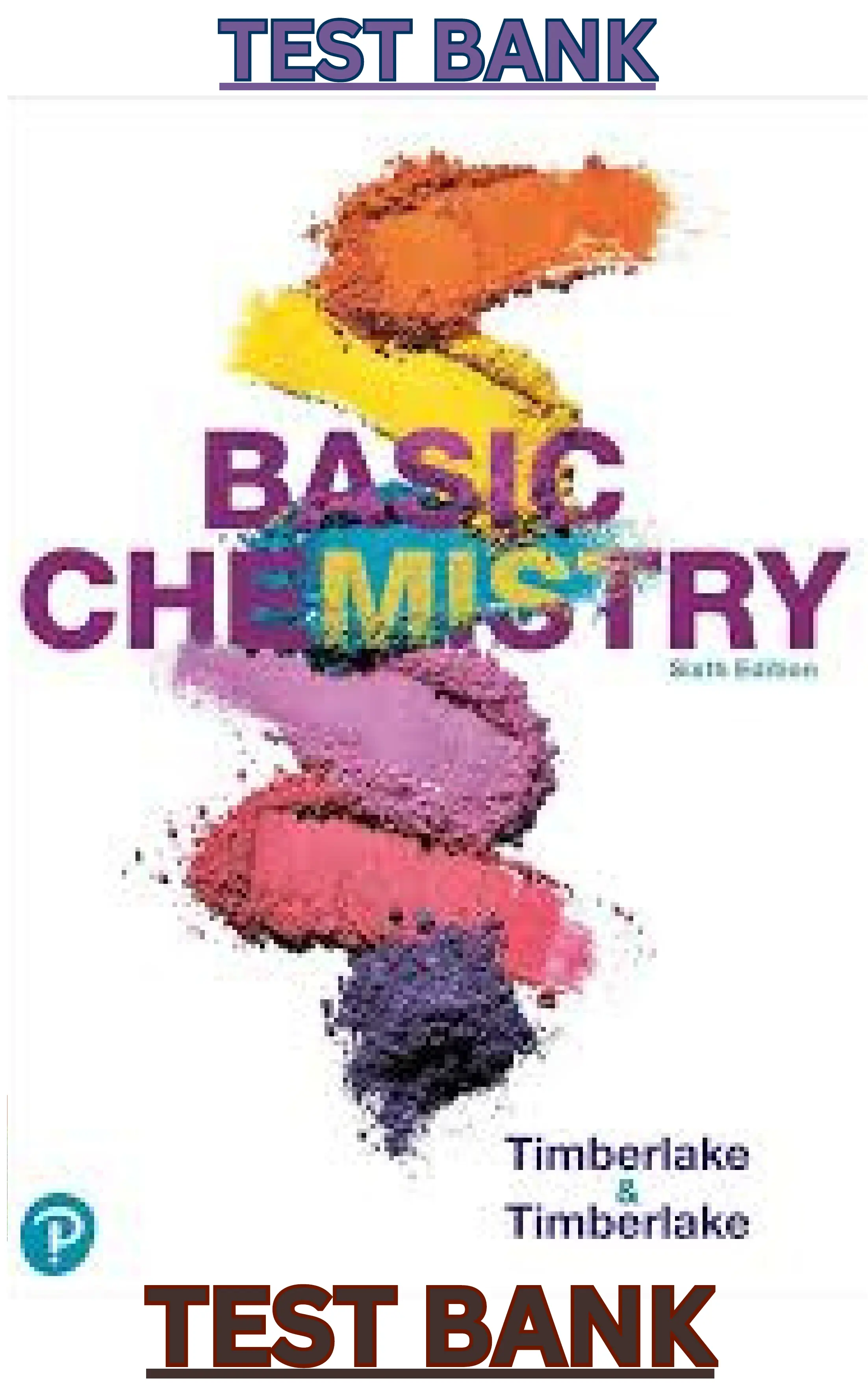 Basic Chemistry 6th edition By Karen C. Timberlake, William Timberlake | All Chapters, 100% Original Verified thumbnail