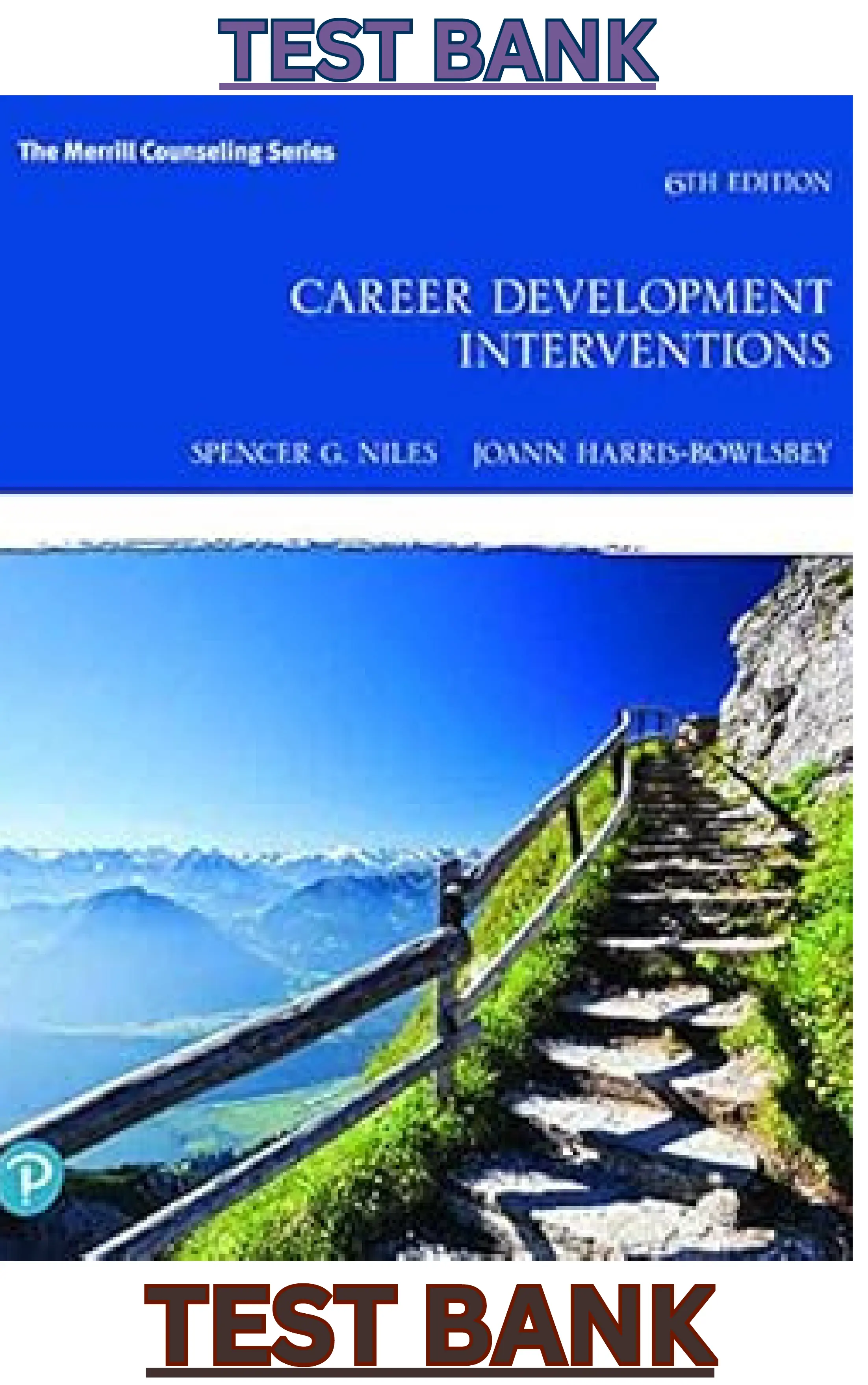 Career Development Interventions 6th Edition By Spencer Niles, JoAnn E Harris Bowlsbey thumbnail