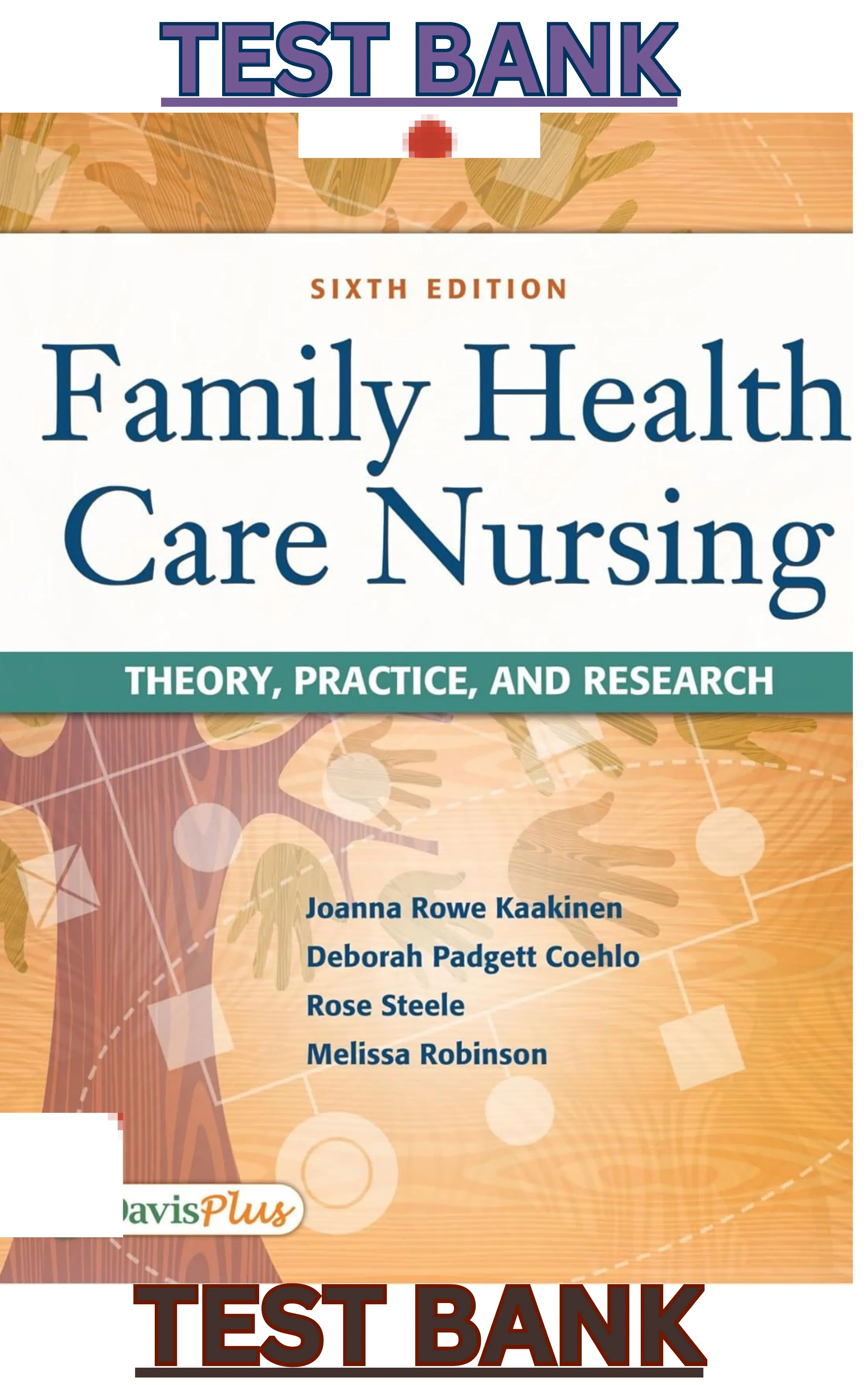 Family Health Care Nursing; Theory,Practice & Research 6th Edition byJoanna Rowe Kaakinen, Deborah Padgett Coehlo, Rose Steele & Melissa Robinson  | TEST BANK thumbnail