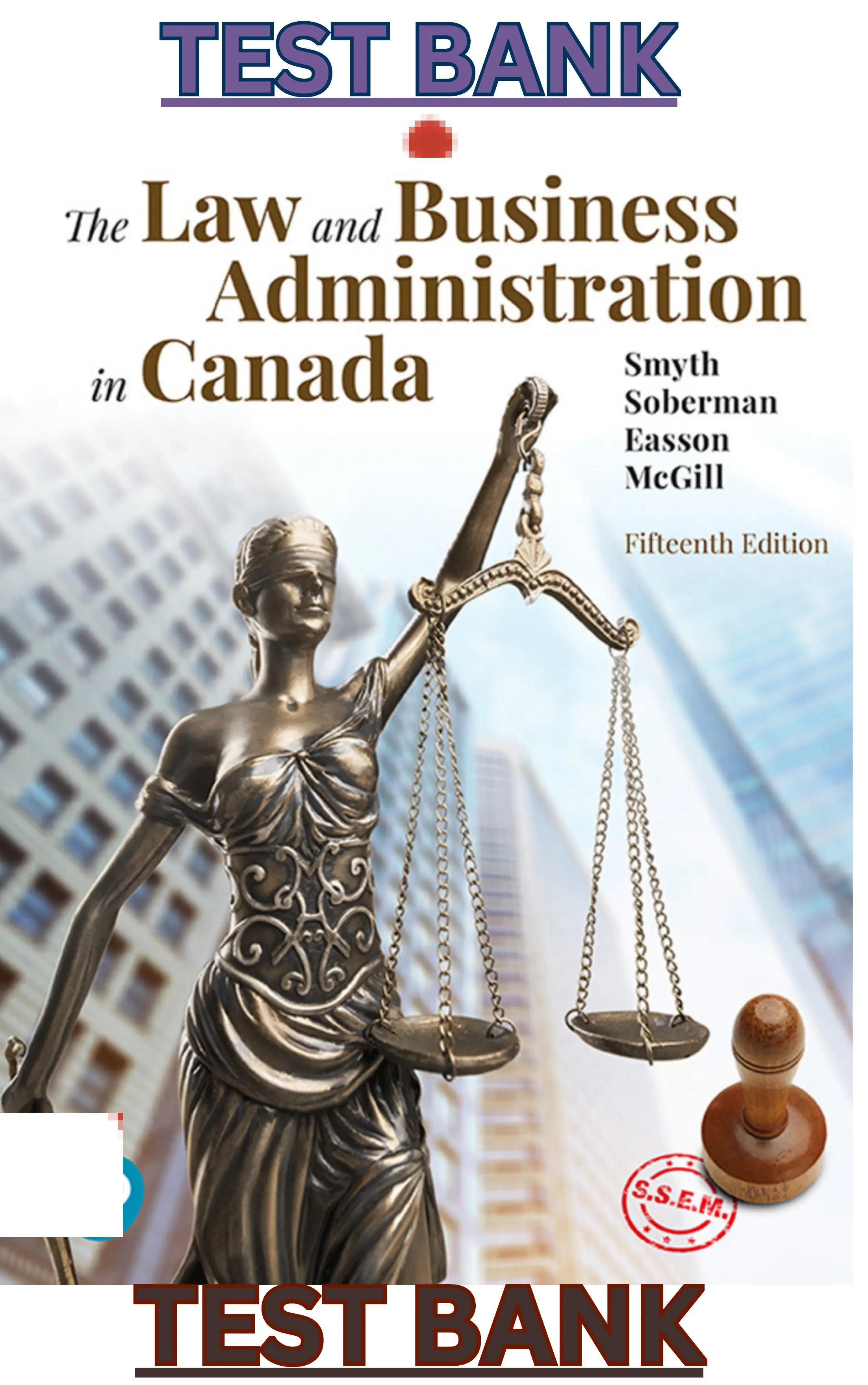 TEST BANK for Law and Business Administration in Canada, The 15th Edition by J. Smyth, Dan Soberman, A. Easson & Shelley McGill thumbnail