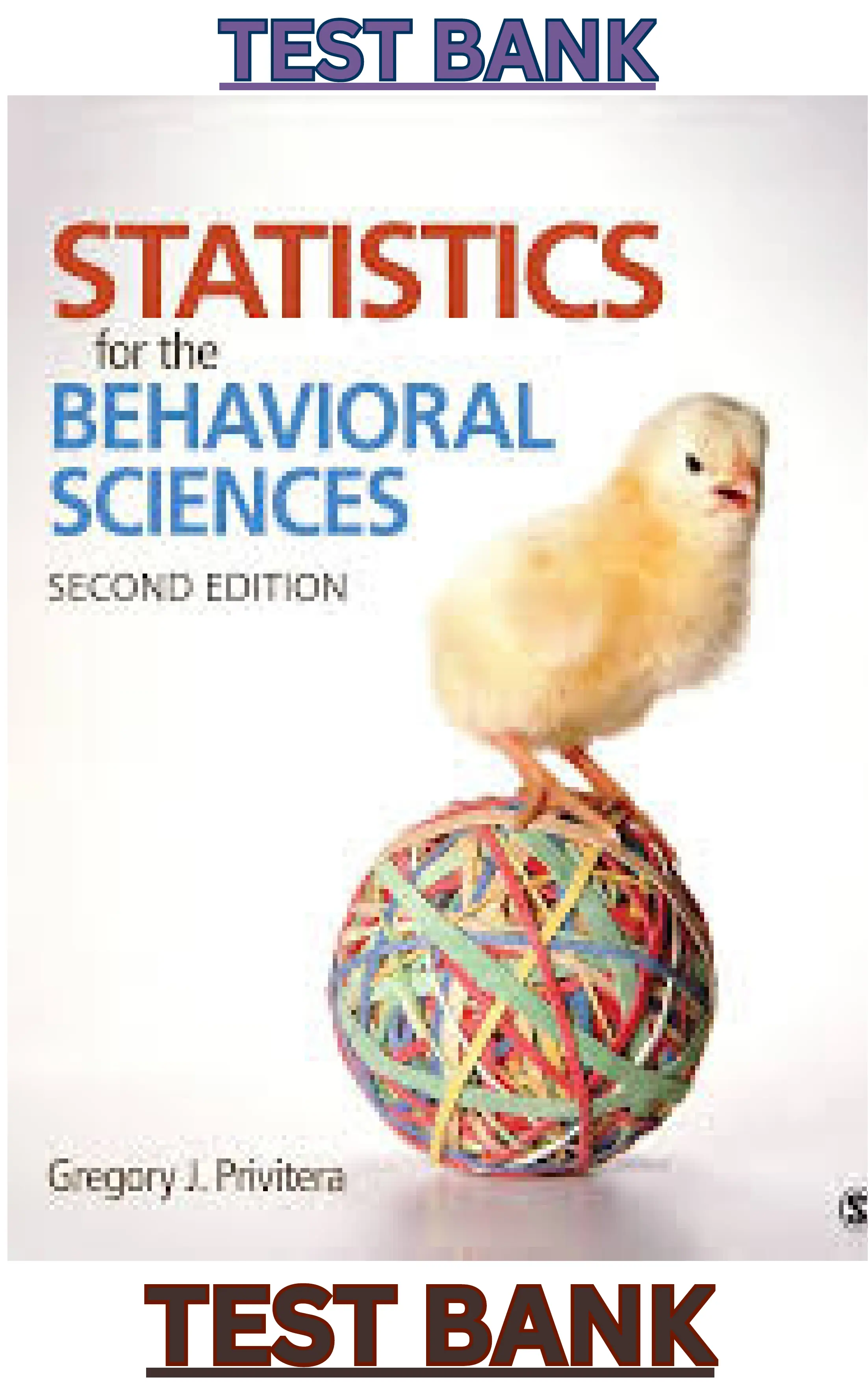 Test Bank for Statisticsthe Behavioral Sciences 2nd Edition By Gregory Privitera thumbnail
