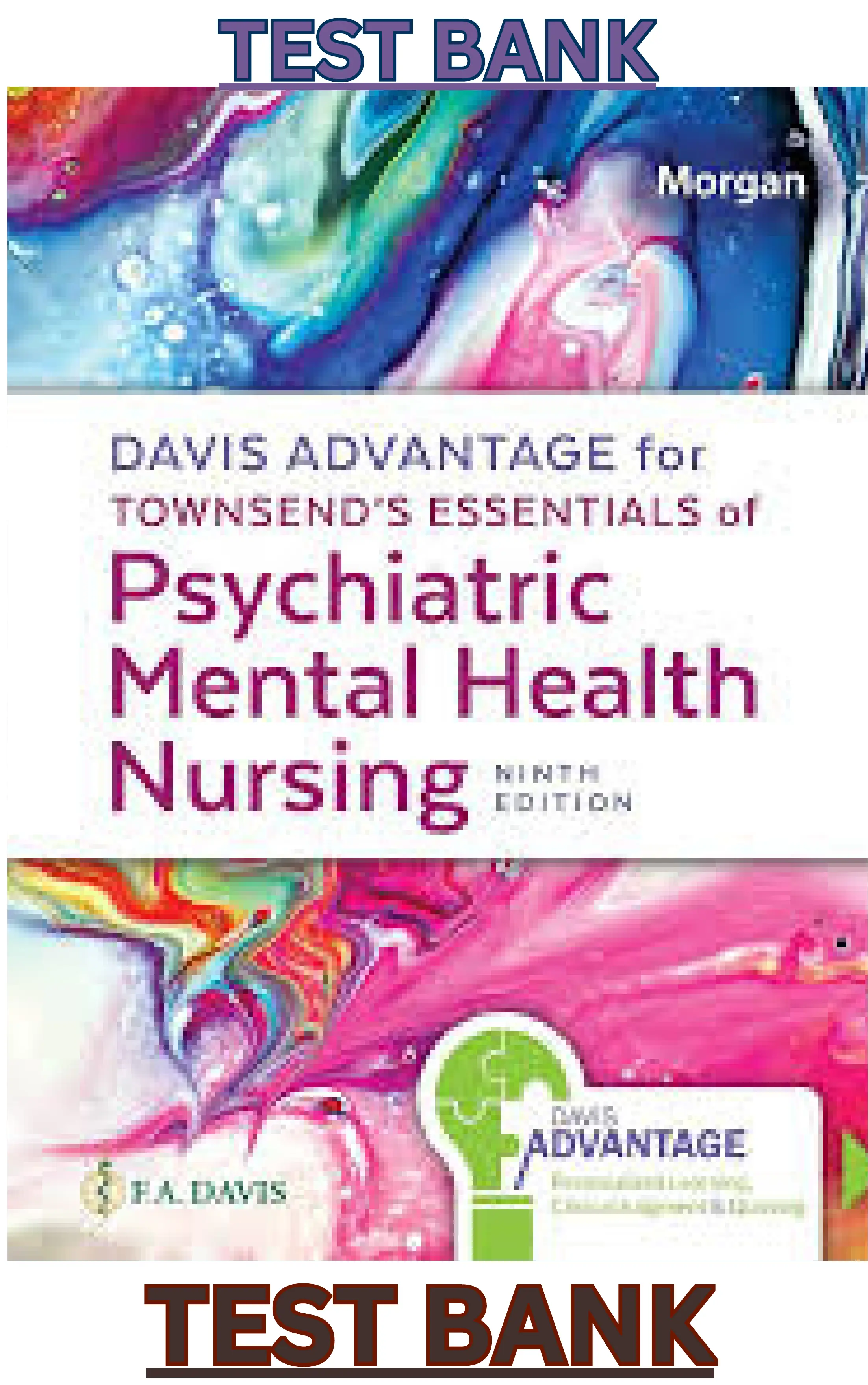 Davis AdvantageTownsend's Essentials of Psychiatric Mental Health Nursing 9th Edition by Karyn I. Morgan thumbnail