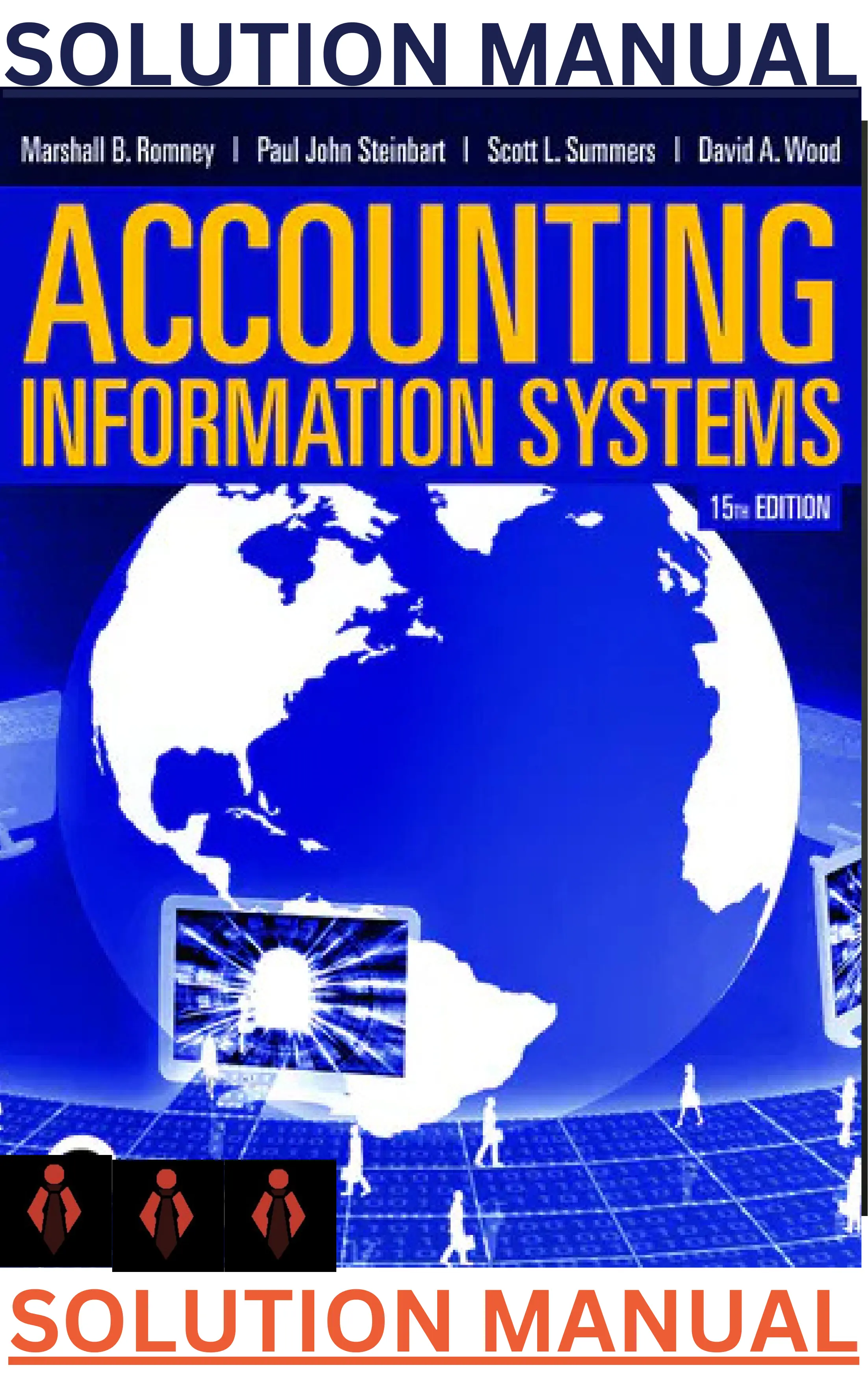 SOLUTIONS MANUAL for Accounting Information Systems 15th Edition by Marshall Romney, Paul Steinbart, Scott Summers & David Wood thumbnail