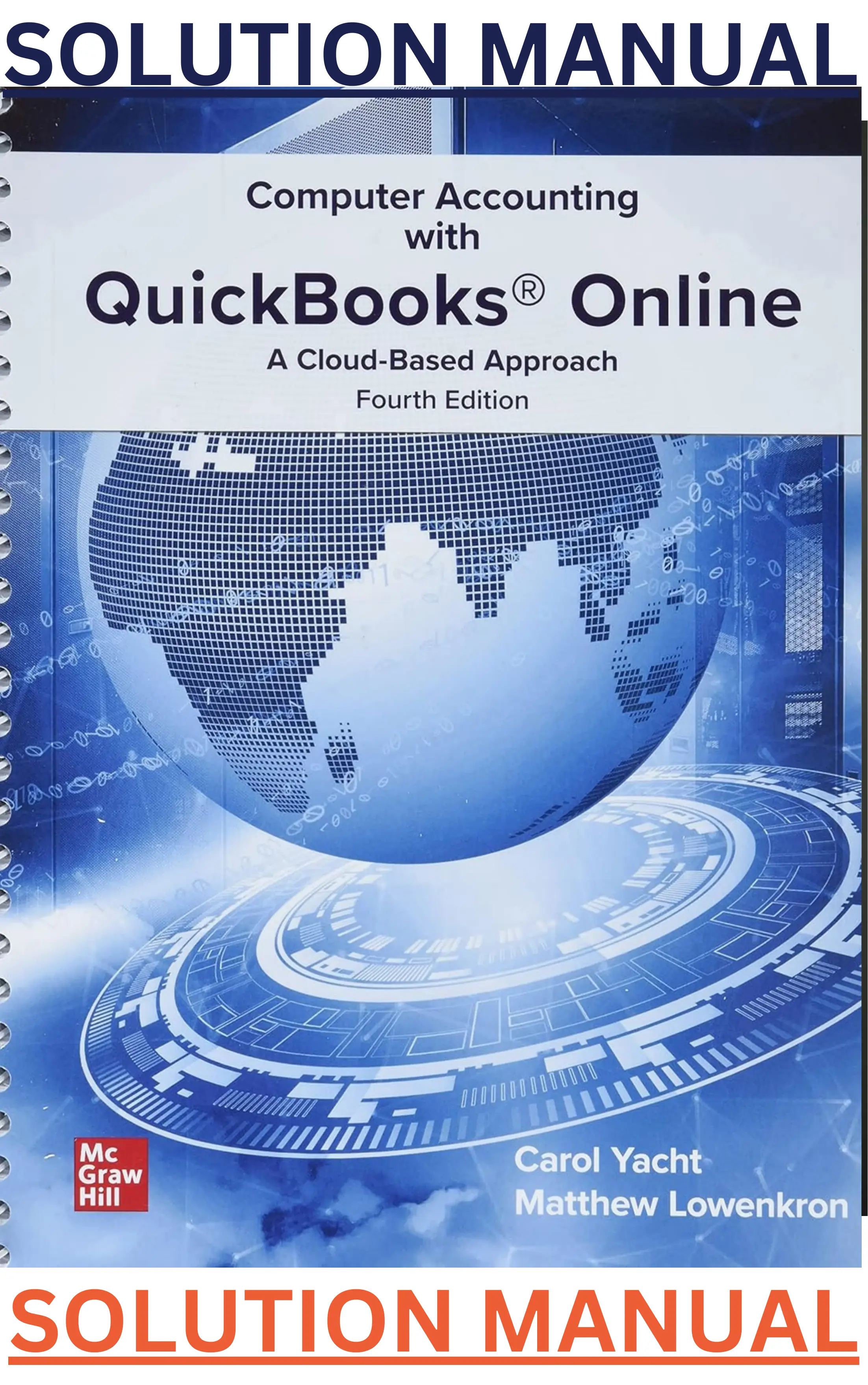 SOLUTIONS MANUAL for Computer Accounting with QuickBooks Online; A Cloud Based Approach 4th Edition by Carol Yacht & Matthew Lowenkron thumbnail