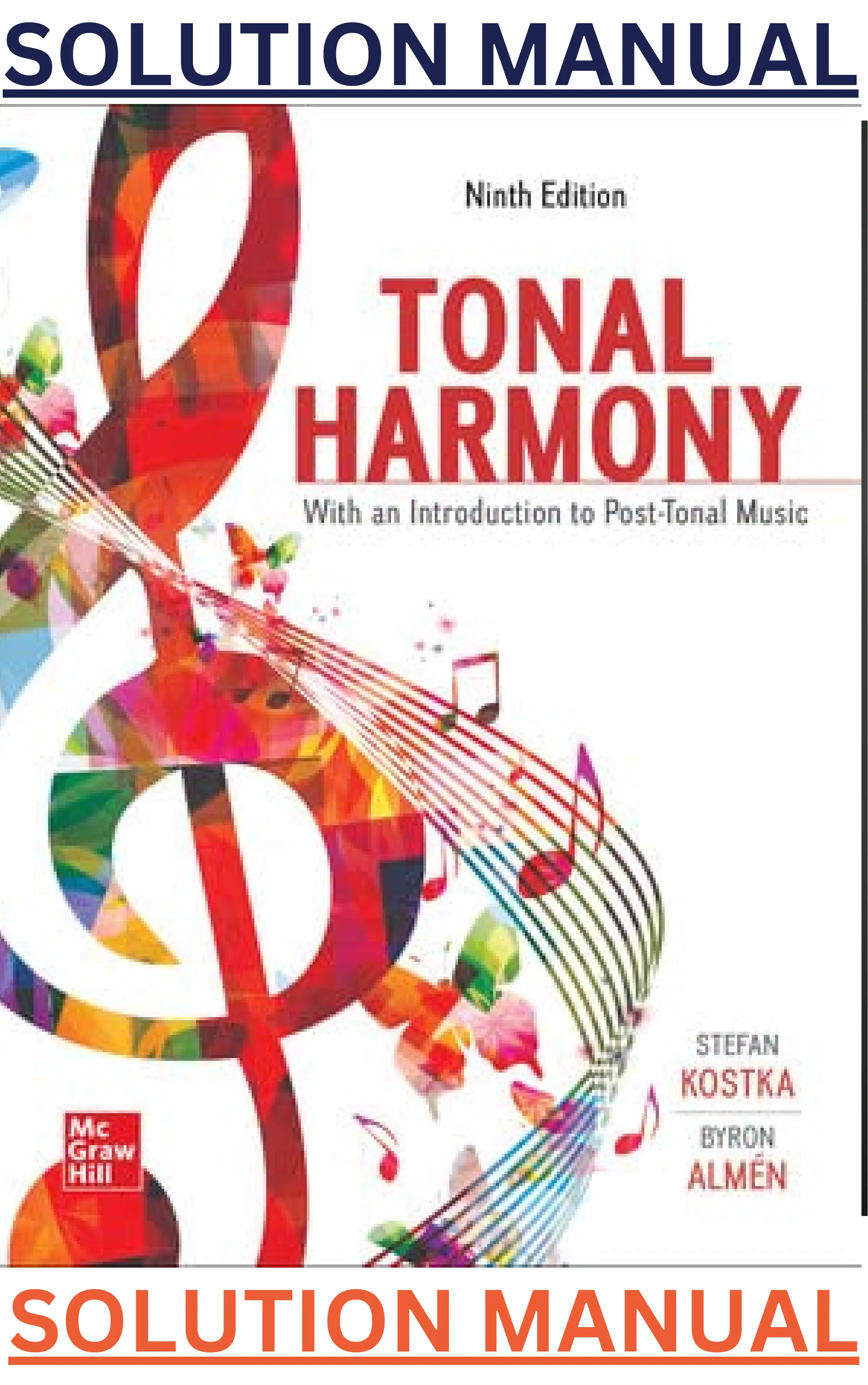 SOLUTIONS MANUAL for Tonal Harmony, 9th Edition by Stefan Kostka thumbnail