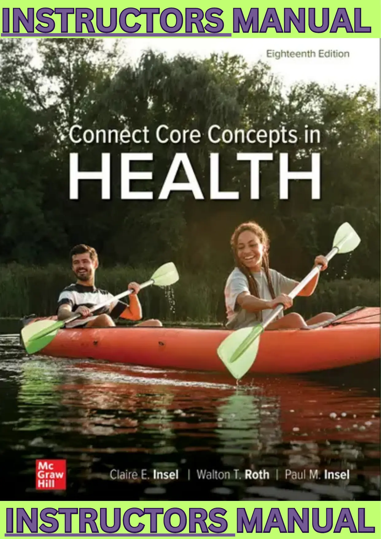 INSTRUCTORS MANUAL for Connect Core Concepts in Health, BIG 18th Edition by Paul Insel & Walton Roth thumbnail